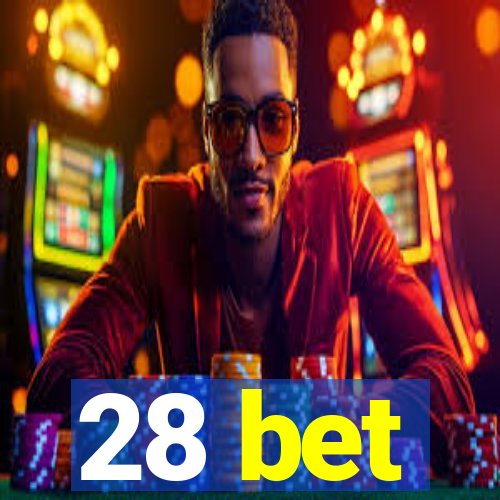 28 bet